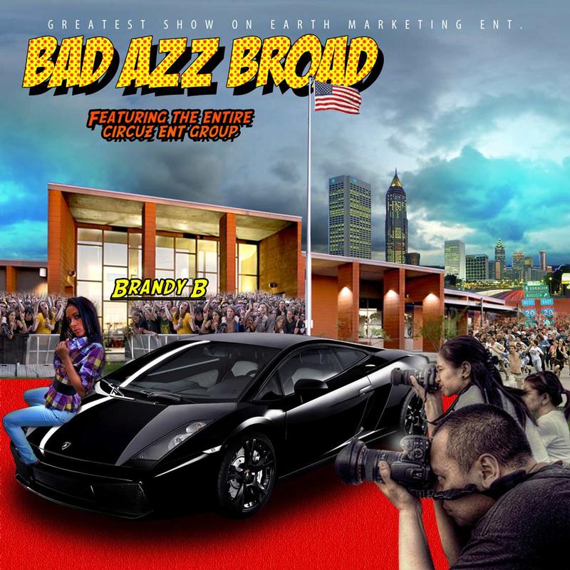 Brandy Classy - bad azz broad