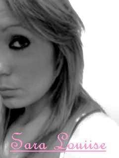 Sara - Just SaraLouiise