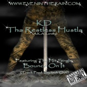 KD Tha Restless Hustla