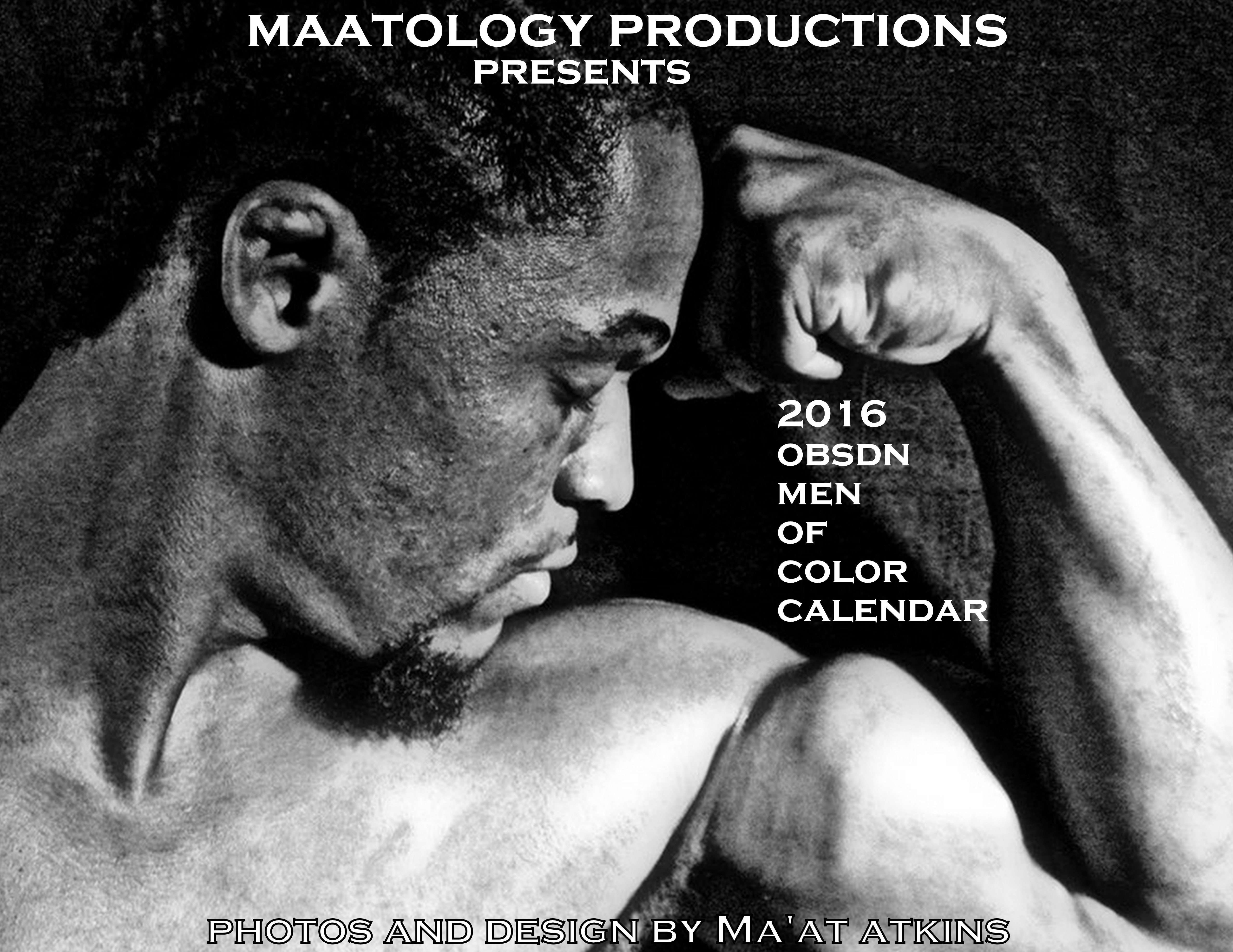 Maatology - 2016 OBSDN Men of Color Calendar Front